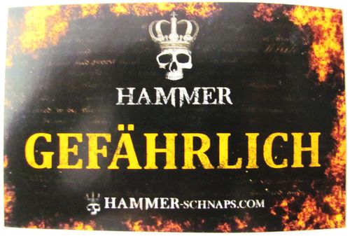 Hammer Likör - Partyaufkleber - Schriftzug mit Gefährlich