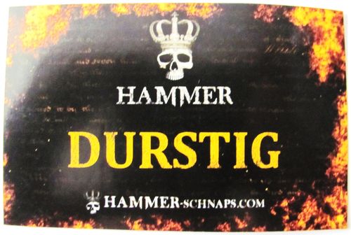 Hammer Likör - Partyaufkleber - Schriftzug mit Durstig