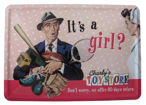 Charly´s Toystore - It´s a girl ? - Blechschild