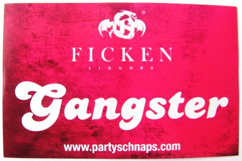 Ficken Likör - Partyaufkleber - Schriftzug mit Gangster